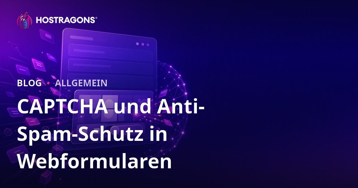 CAPTCHA und Anti-Spam-Schutz in Webformularen