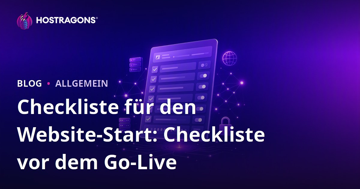 Checkliste für den Website-Start: Checkliste vor dem Go-Live