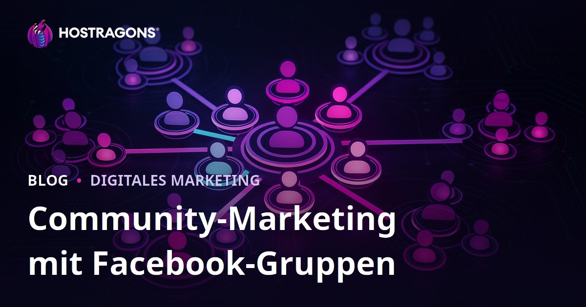 Community-Marketing mit Facebook-Gruppen