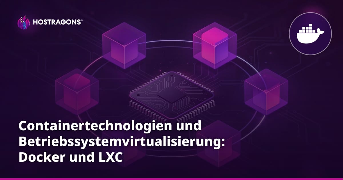 Containertechnologien und Betriebssystemvirtualisierung: Docker und LXC