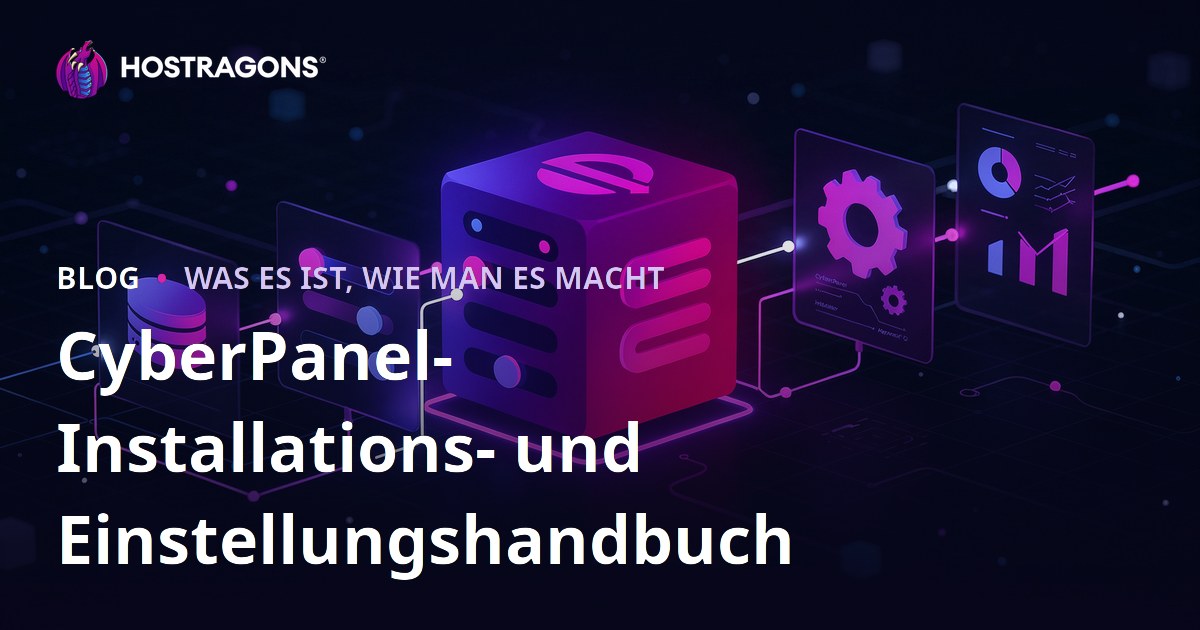 CyberPanel-Installations- und Einstellungshandbuch