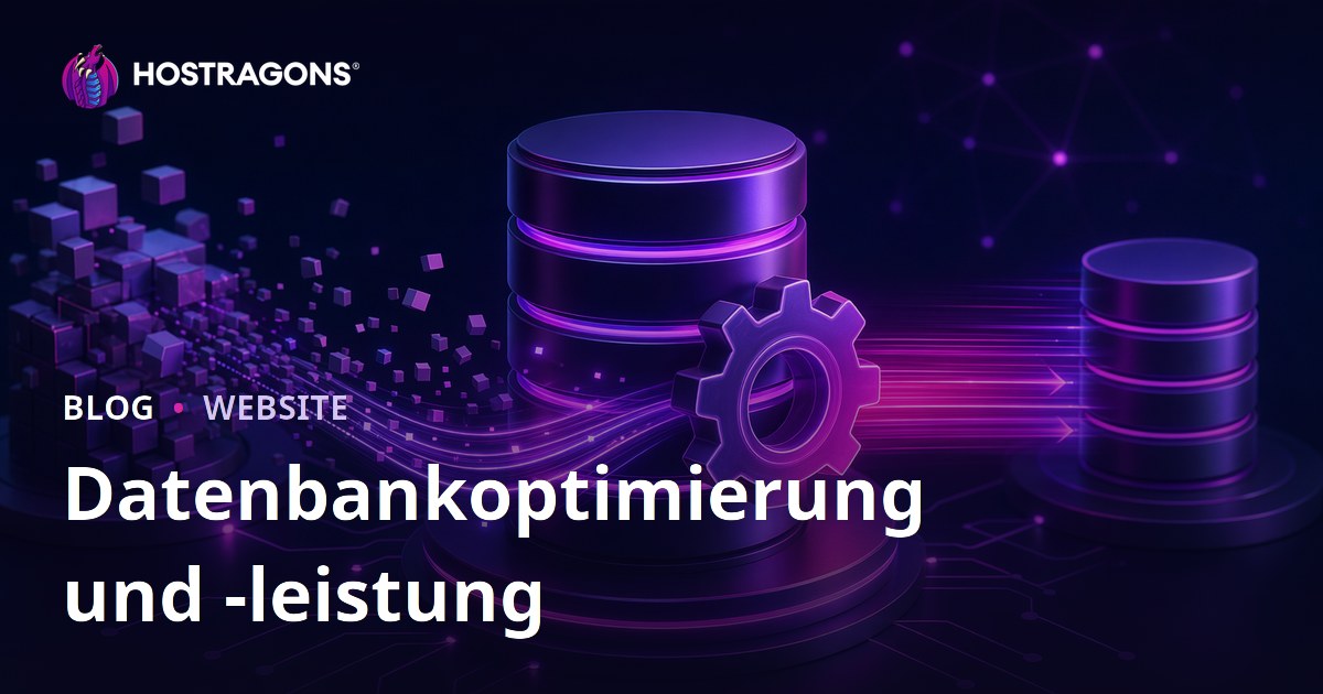 Datenbankoptimierung und -leistung
