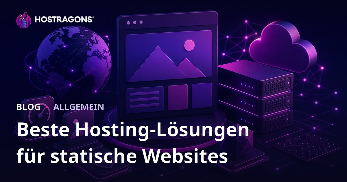 Beste Hosting-Lösungen für statische Websites