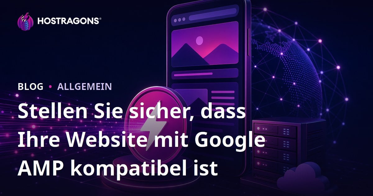 Stellen Sie sicher, dass Ihre Website mit Google AMP kompatibel ist