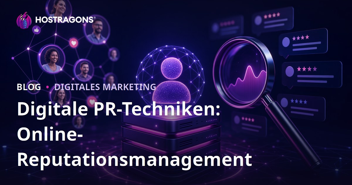 Digitale PR-Techniken: Online-Reputationsmanagement