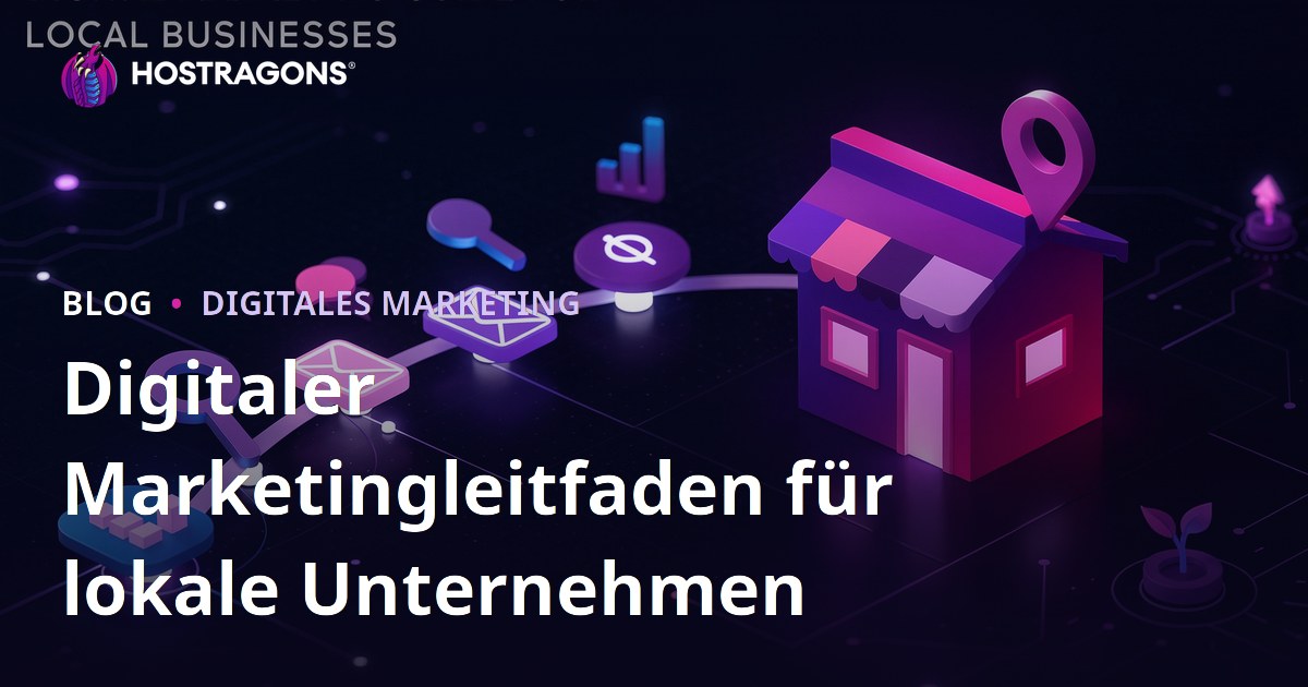 Digitaler Marketingleitfaden für lokale Unternehmen