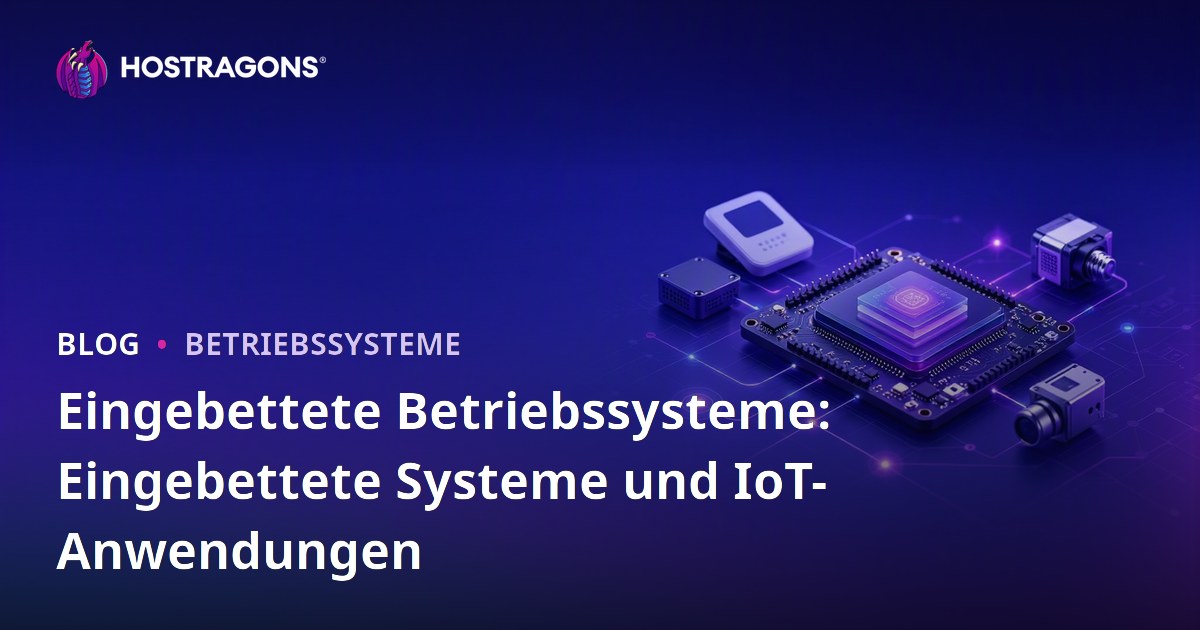 Eingebettete Betriebssysteme: Eingebettete Systeme und IoT-Anwendungen