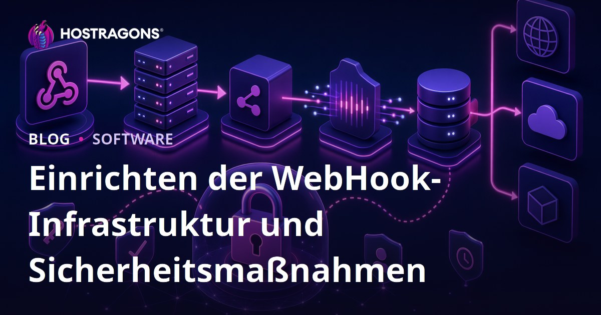 Einrichten der WebHook-Infrastruktur und Sicherheitsmaßnahmen