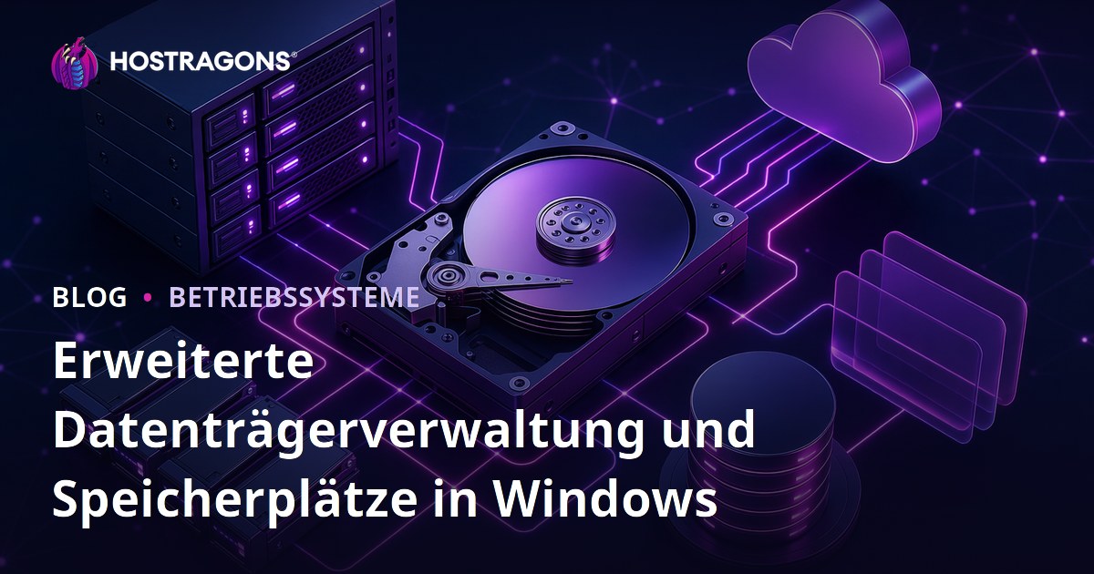 Erweiterte Datenträgerverwaltung und Speicherplätze in Windows