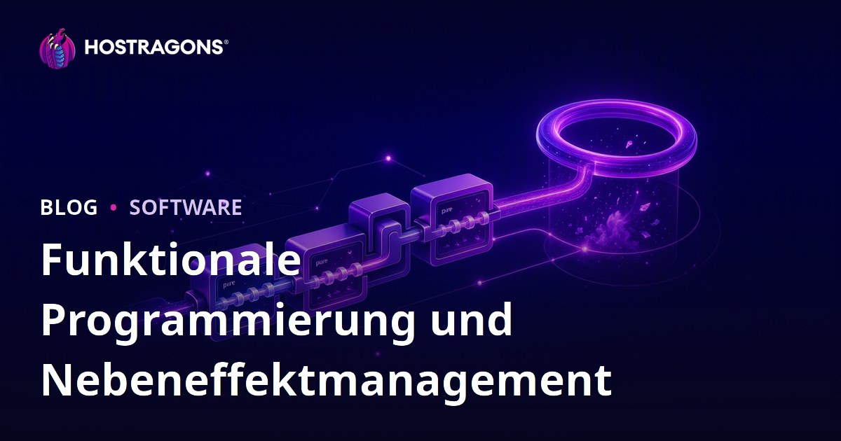 Funktionale Programmierung und Nebeneffektmanagement