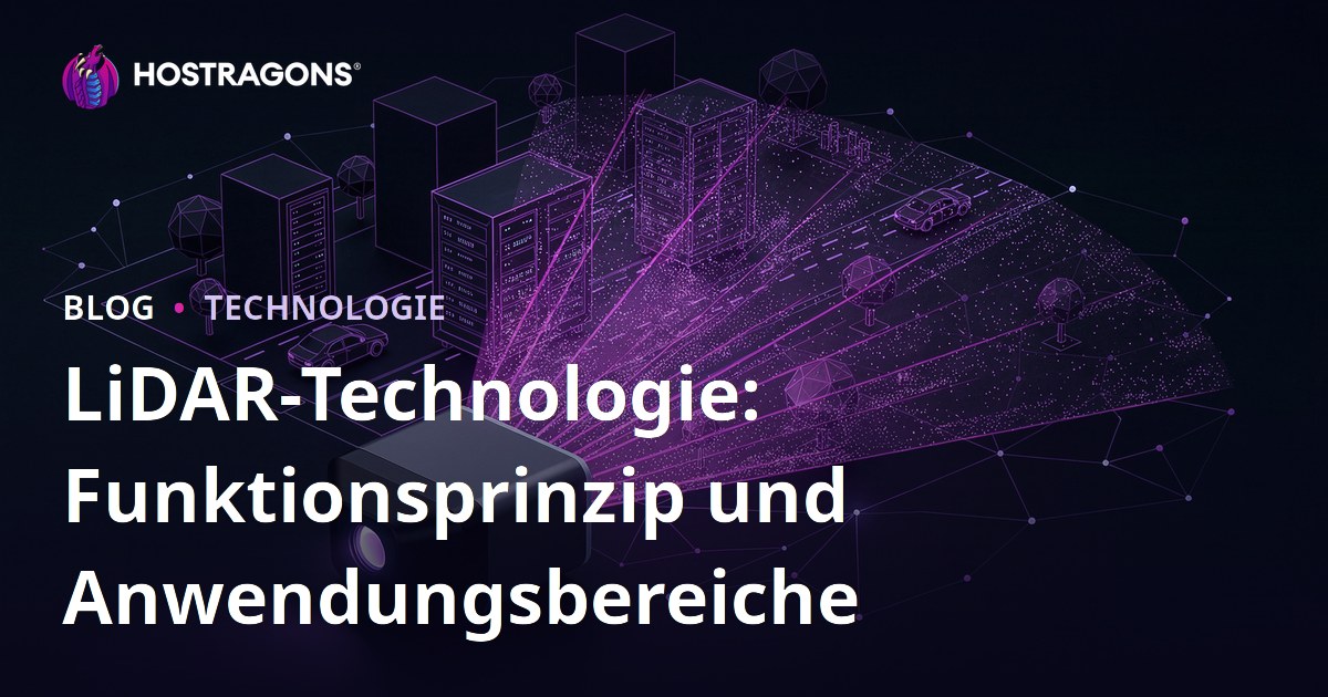 LiDAR-Technologie: Funktionsprinzip und Anwendungsbereiche