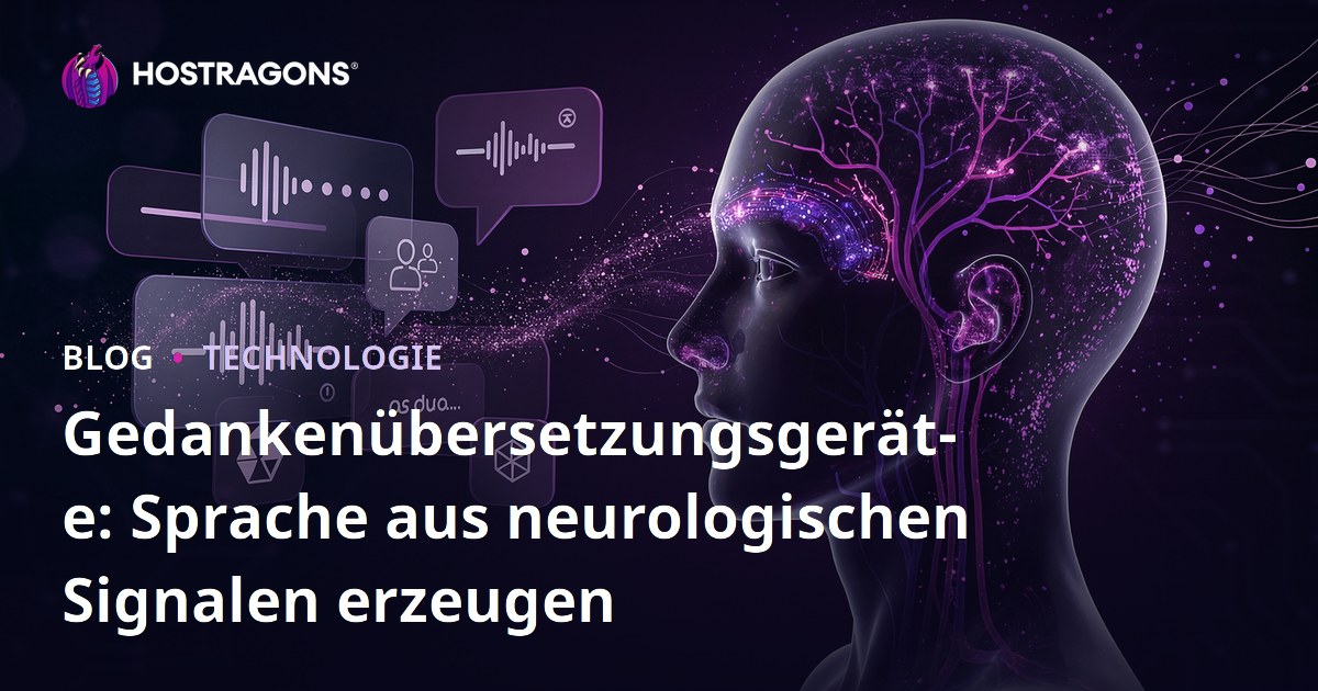 Gedankenübersetzungsgeräte: Sprache aus neurologischen Signalen erzeugen