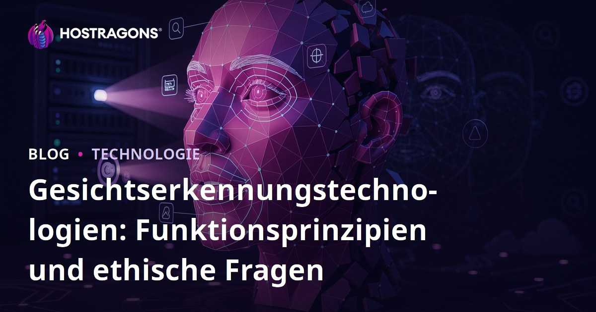 Gesichtserkennungstechnologien: Funktionsprinzipien und ethische Fragen