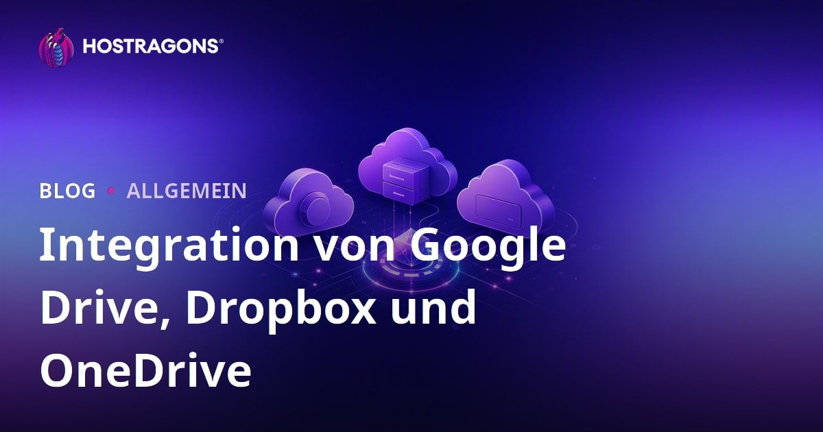 Integration von Google Drive, Dropbox und OneDrive