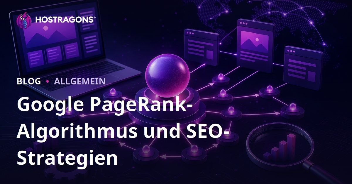 Google PageRank-Algorithmus und SEO-Strategien