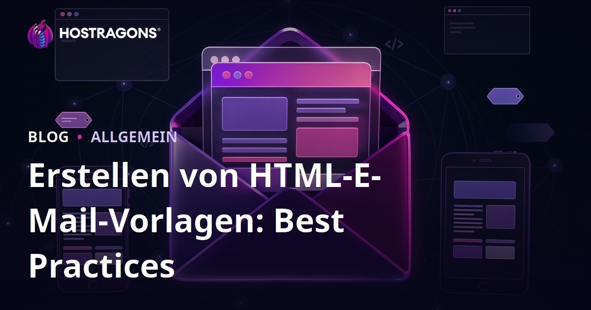Erstellen von HTML-E-Mail-Vorlagen: Best Practices
