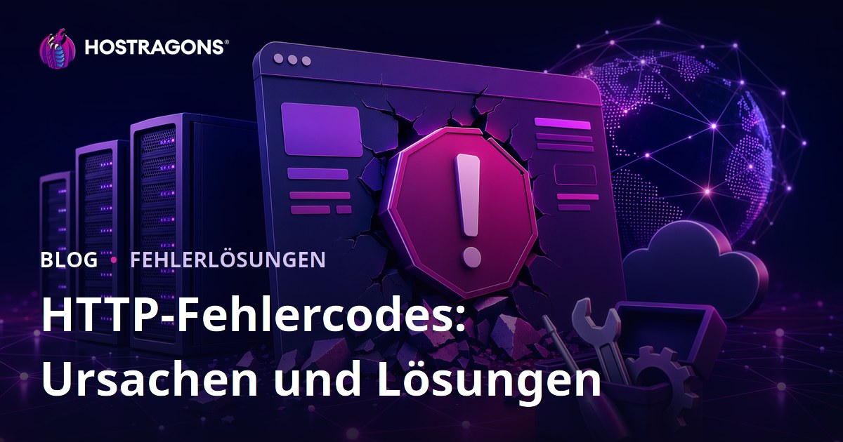 HTTP-Fehlercodes: Ursachen und Lösungen