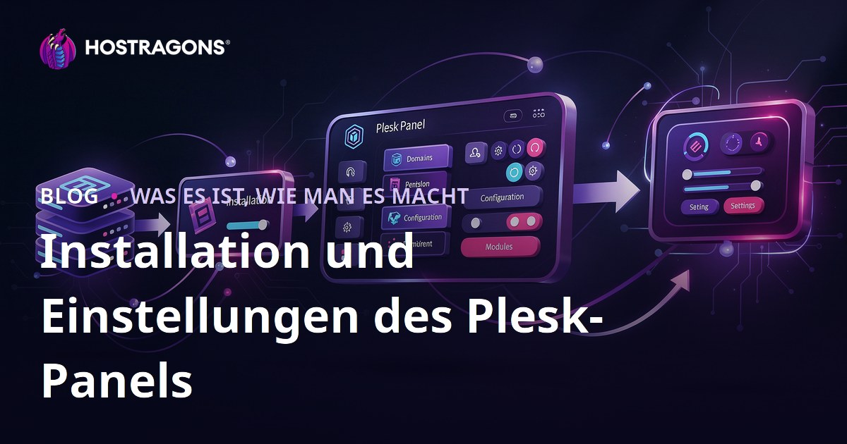 Installation und Einstellungen des Plesk-Panels