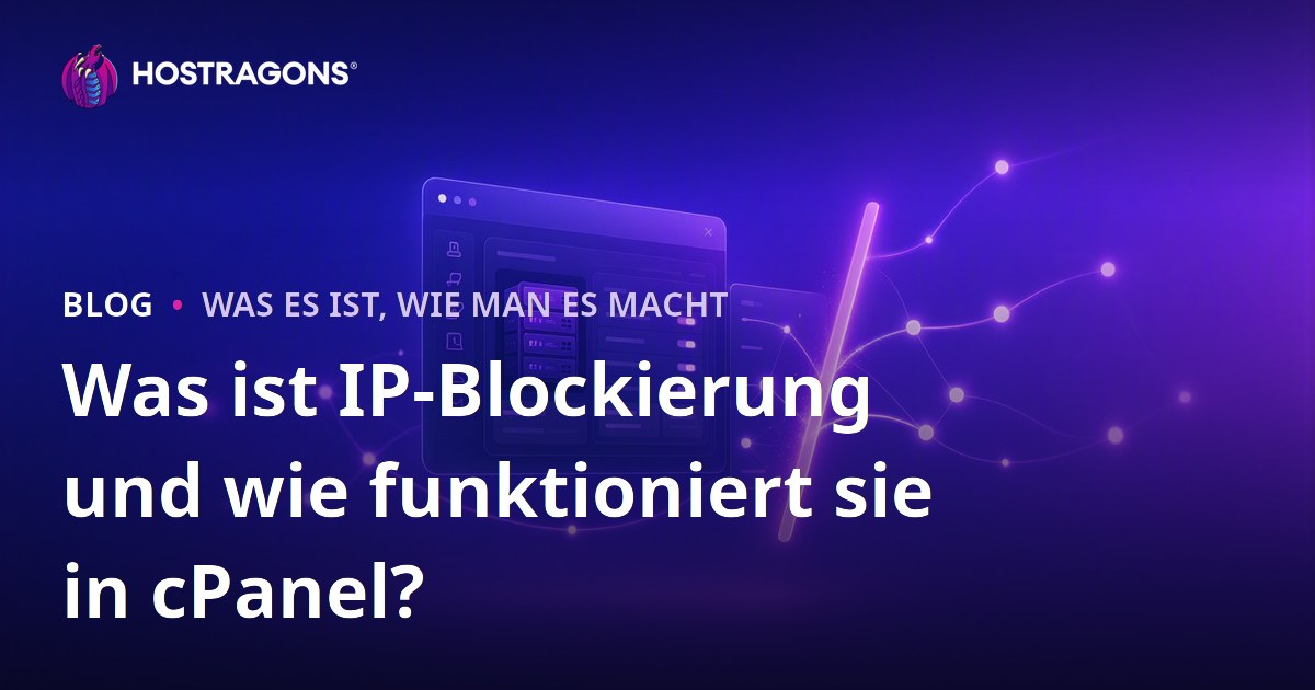 Was ist IP-Blockierung und wie funktioniert sie in cPanel?