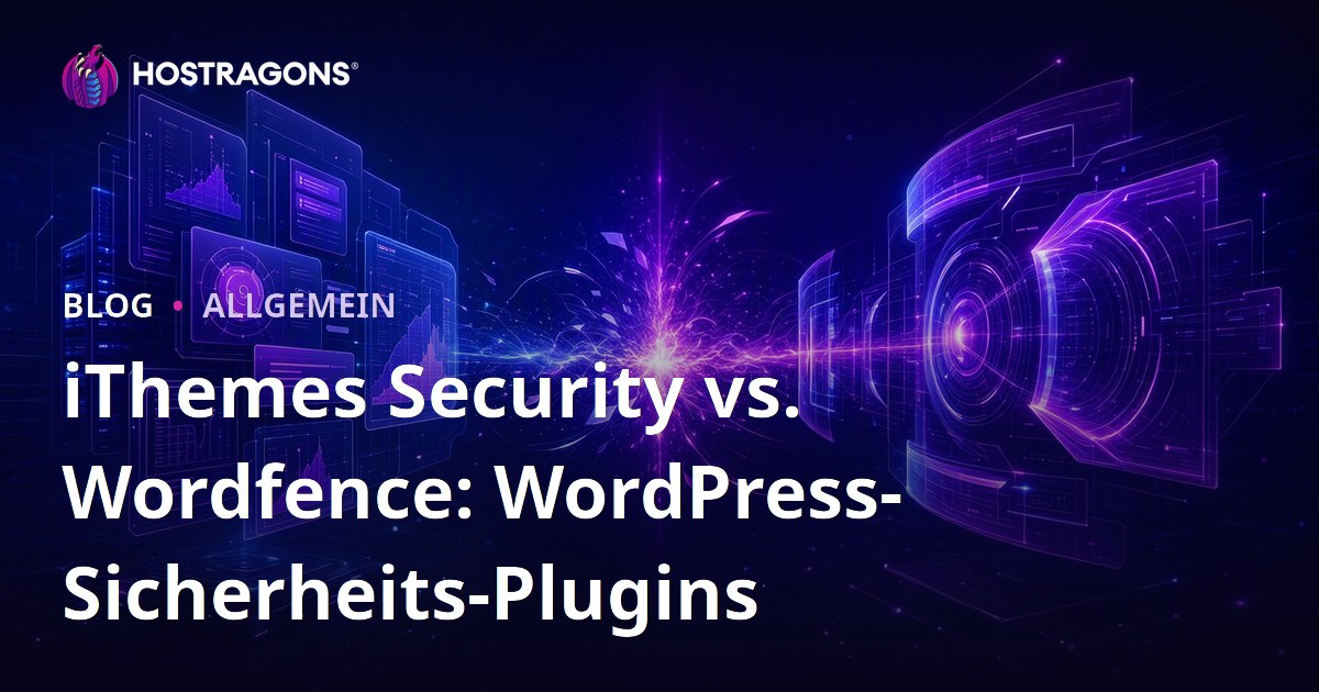iThemes Security vs Wordfence: WordPress Sicherheits-Plugins