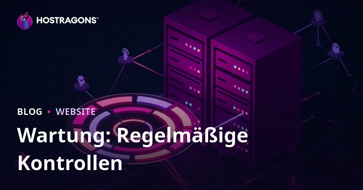 Wartung: Regelmäßige Kontrollen