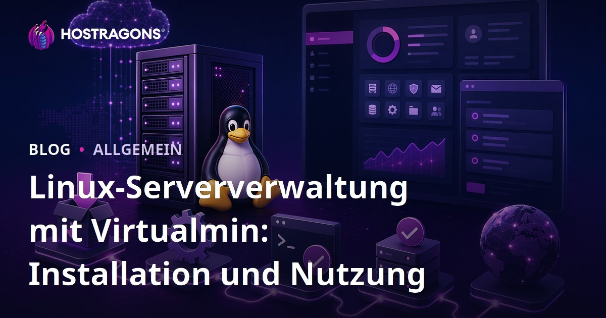 Linux-Serververwaltung mit Virtualmin: Installation und Nutzung