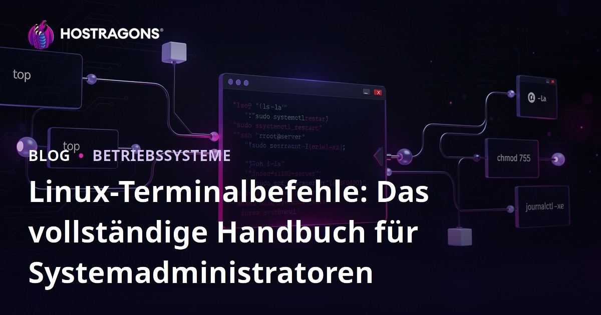 Linux-Terminalbefehle: Das vollständige Handbuch für Systemadministratoren