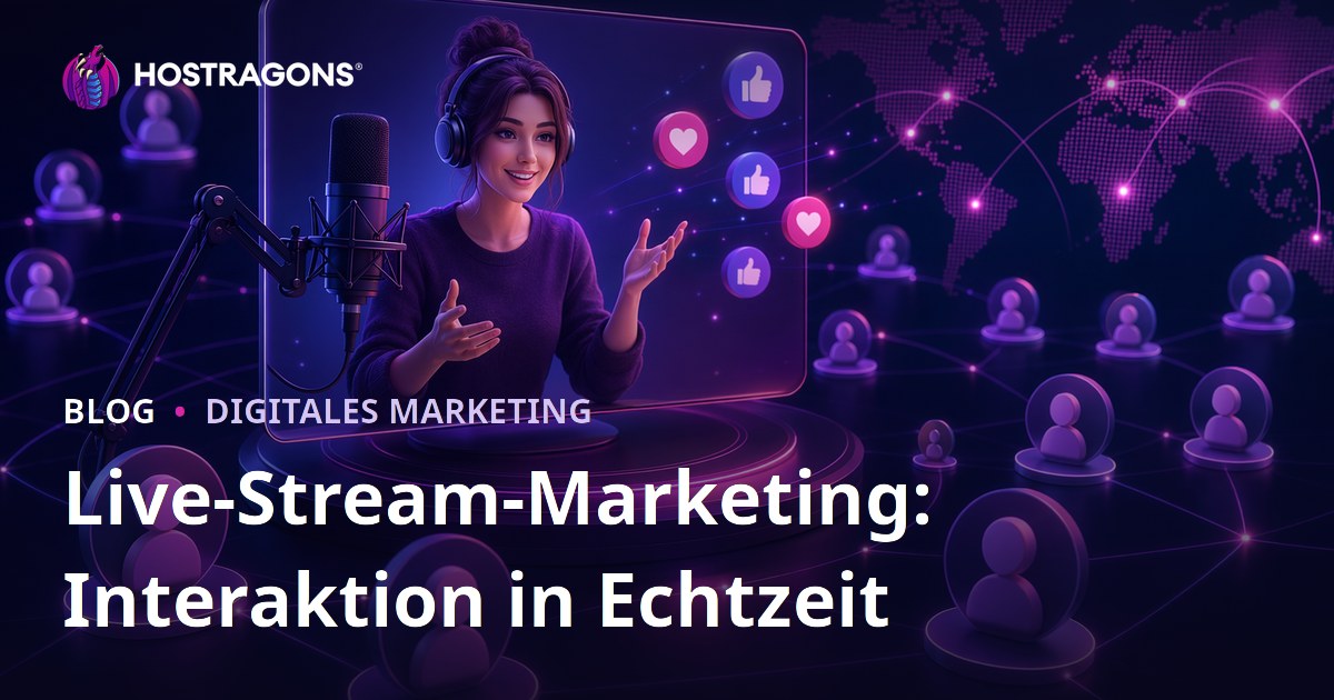 Live-Stream-Marketing: Interaktion in Echtzeit