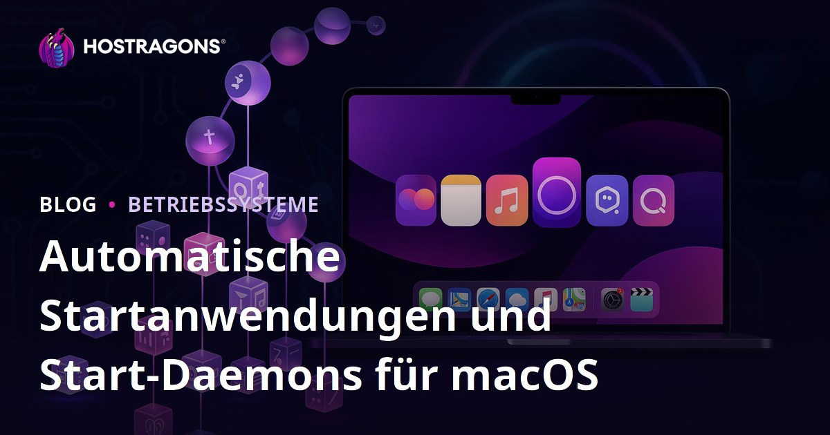 Automatische Startanwendungen und Start-Daemons für macOS