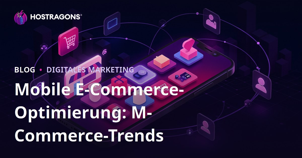 Mobile E-Commerce-Optimierung: M-Commerce-Trends