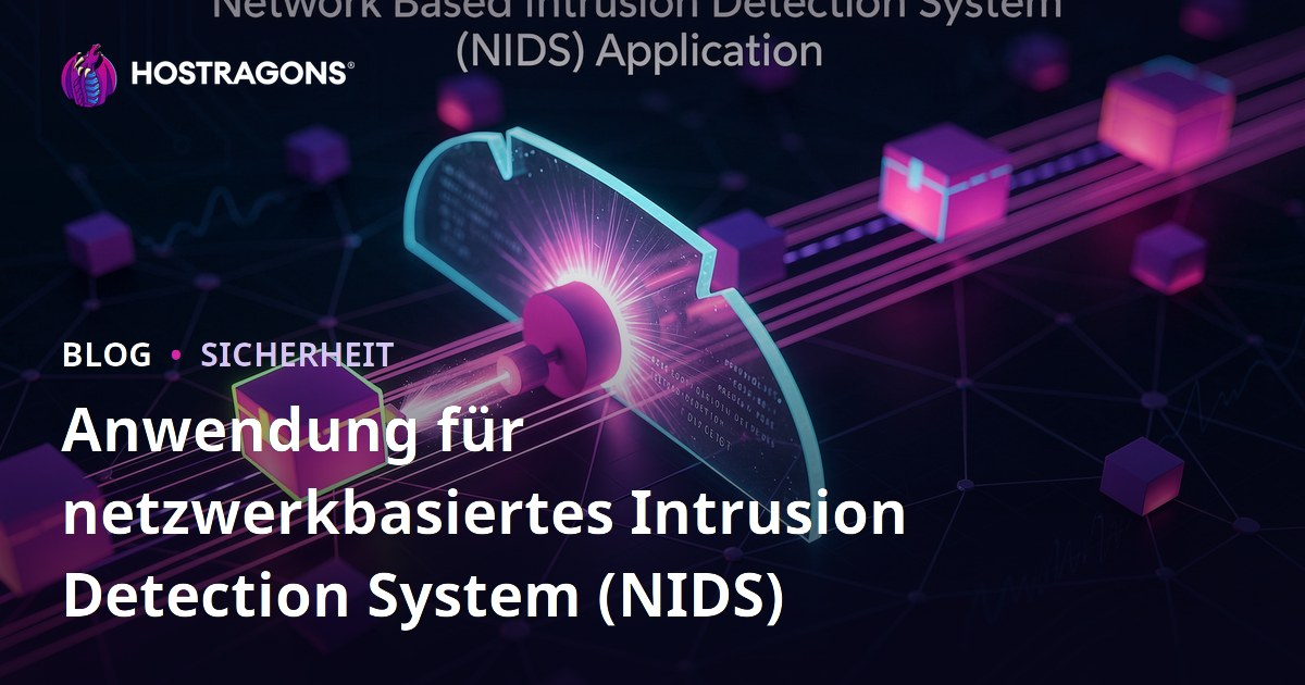 Anwendung für netzwerkbasiertes Intrusion Detection System (NIDS)