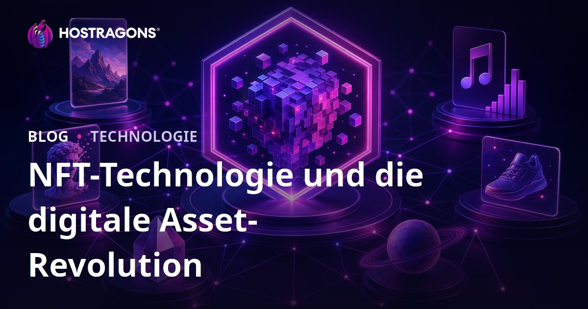 NFT-Technologie und die digitale Asset-Revolution
