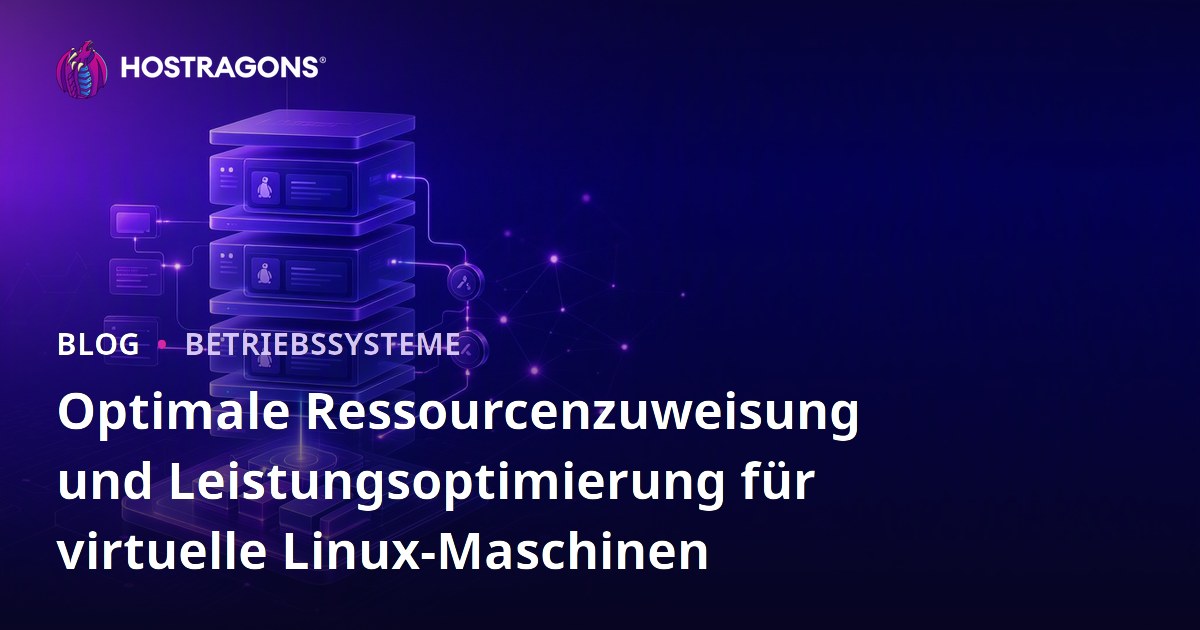 Optimale Ressourcenzuweisung und Leistungsoptimierung für virtuelle Linux-Maschinen