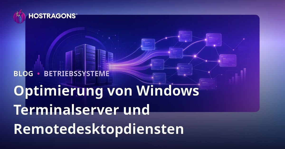 Optimierung von Windows Terminalserver und Remotedesktopdiensten