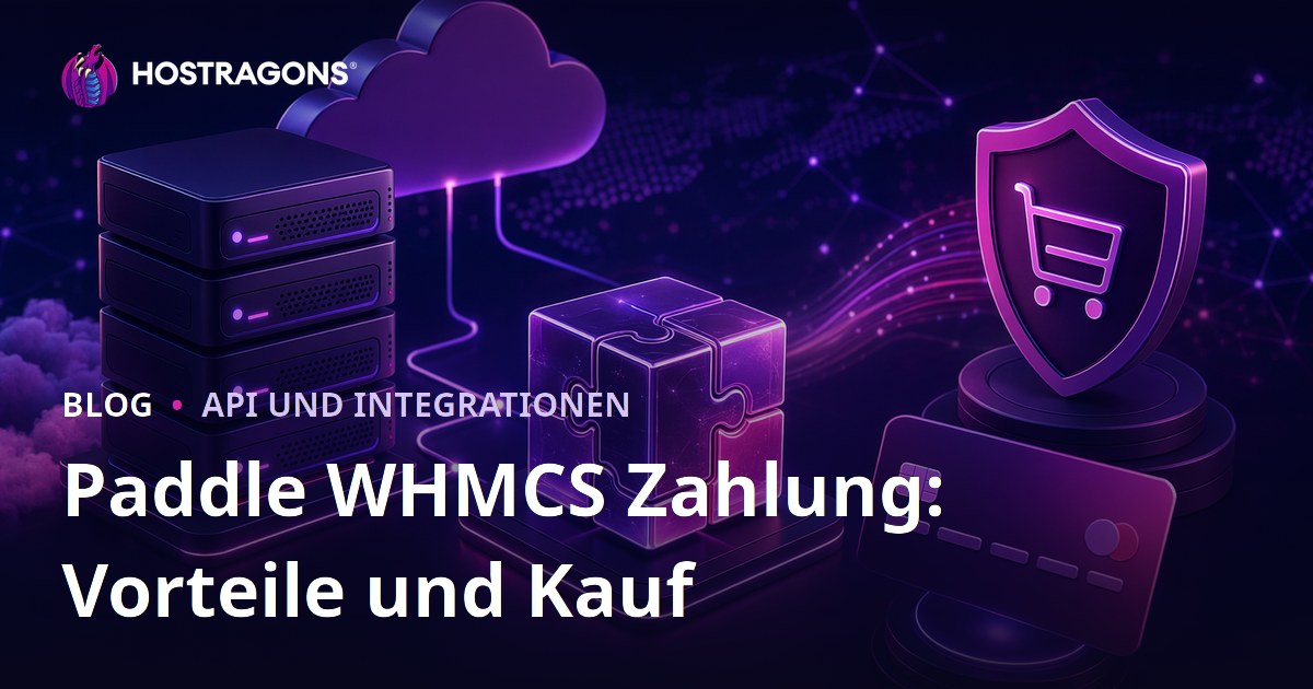 Paddle WHMCS Zahlung: Vorteile und Kauf