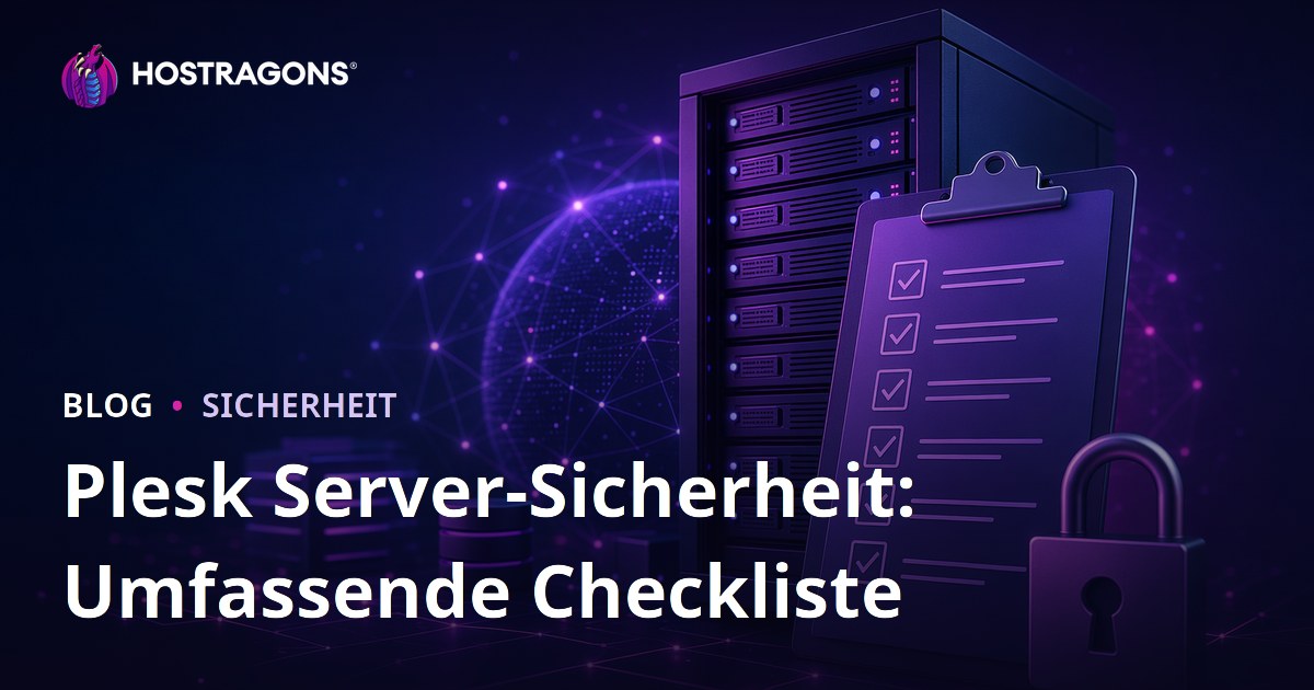 Plesk Server-Sicherheit: Umfassende Checkliste
