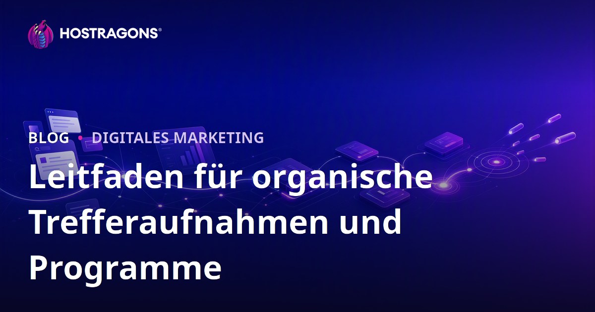 Leitfaden für organische Trefferaufnahmen und Programme
