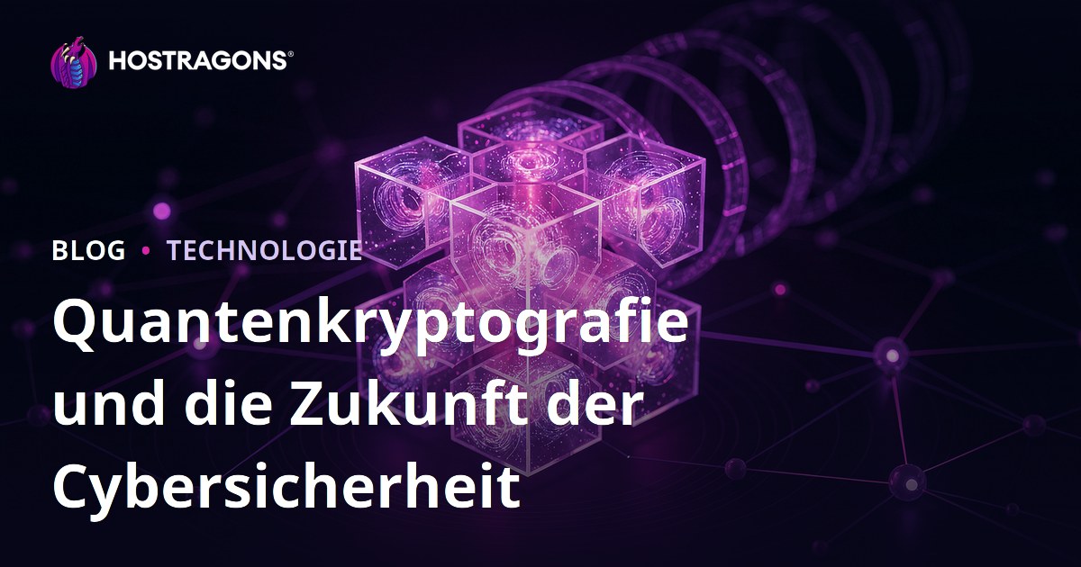 Quantenkryptografie und die Zukunft der Cybersicherheit