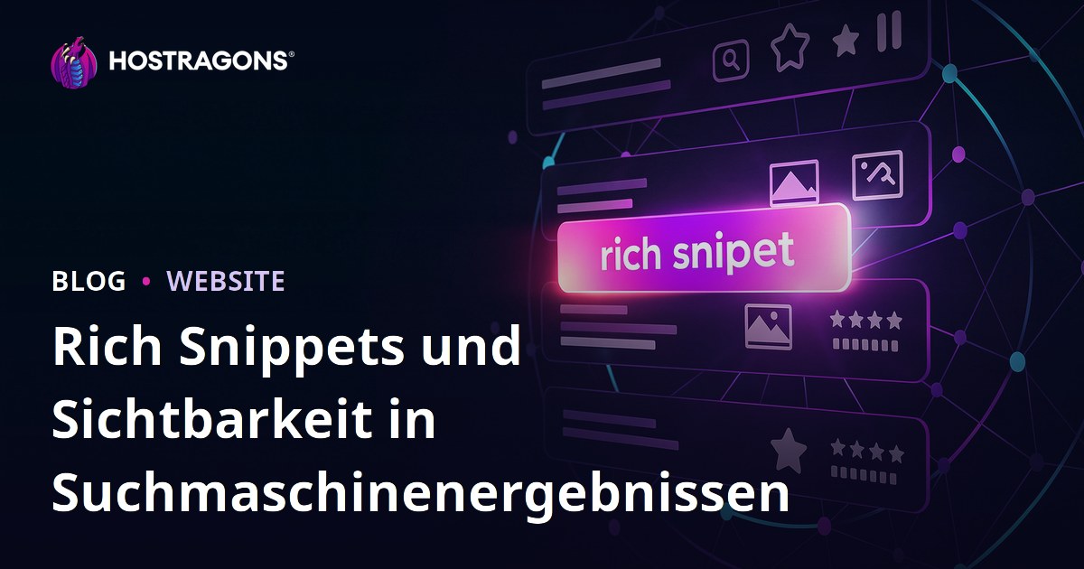 Rich Snippets und Sichtbarkeit in Suchmaschinenergebnissen