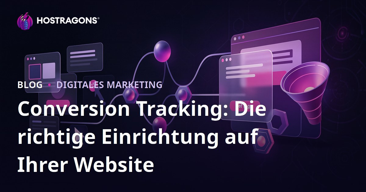 Conversion Tracking: Die richtige Einrichtung auf Ihrer Website