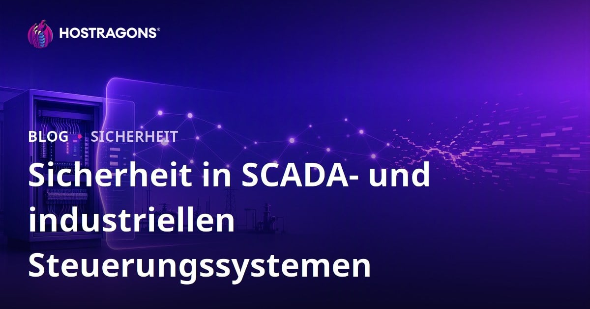 Sicherheit in SCADA- und industriellen Steuerungssystemen