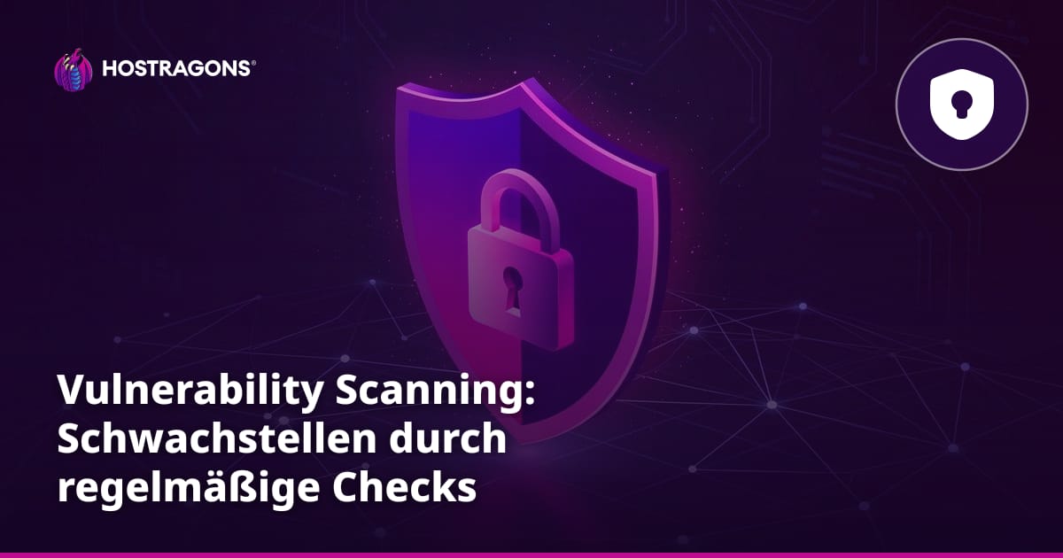 Vulnerability Scanning: Schwachstellen durch regelmäßige Checks identifizieren