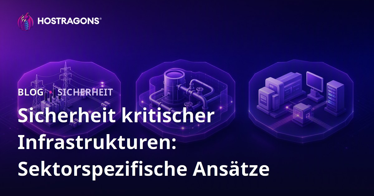 Sicherheit kritischer Infrastrukturen: Sektorspezifische Ansätze