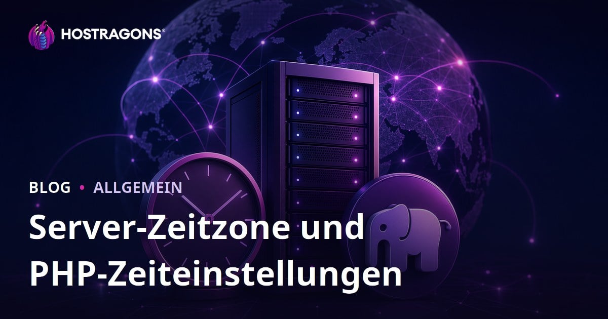 Server-Zeitzone und PHP-Zeiteinstellungen