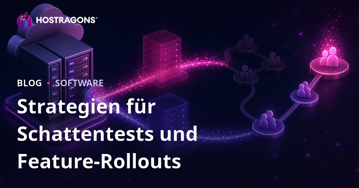 Strategien für Schattentests und Feature-Rollouts