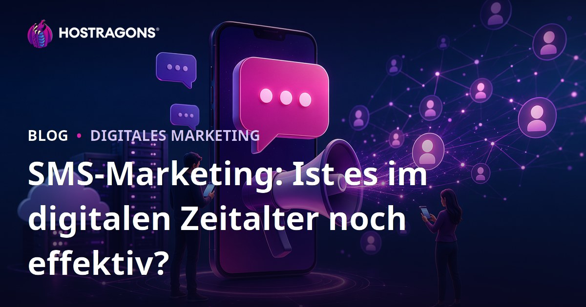 SMS-Marketing: Ist es im digitalen Zeitalter noch effektiv?