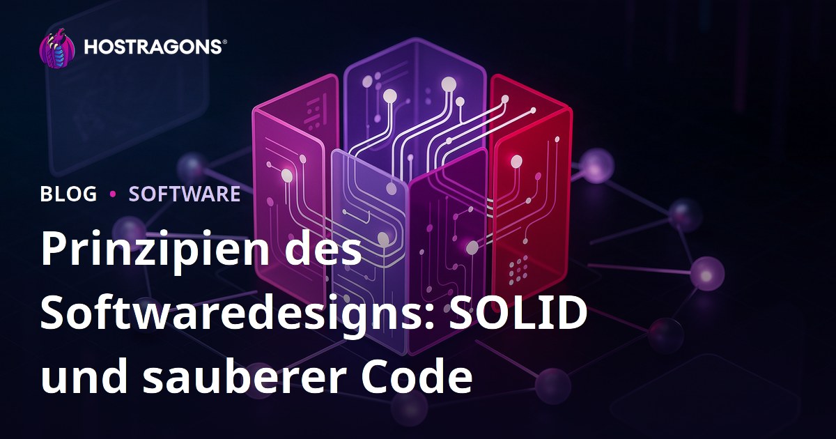 Prinzipien des Softwaredesigns: SOLID und sauberer Code