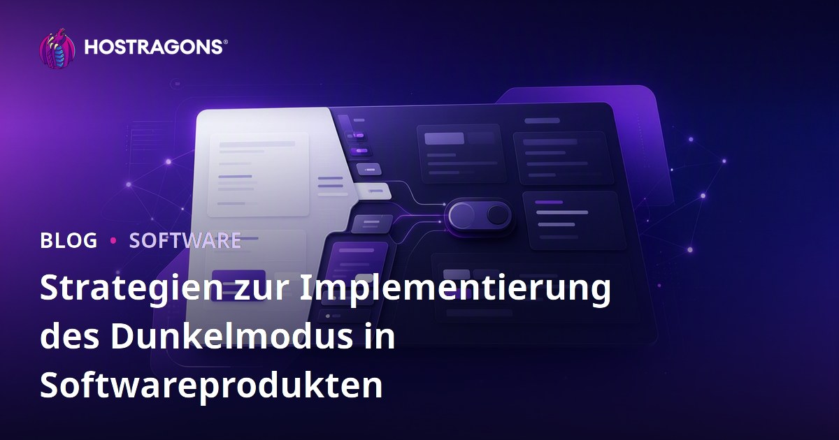 Strategien zur Implementierung des Dunkelmodus in Softwareprodukten