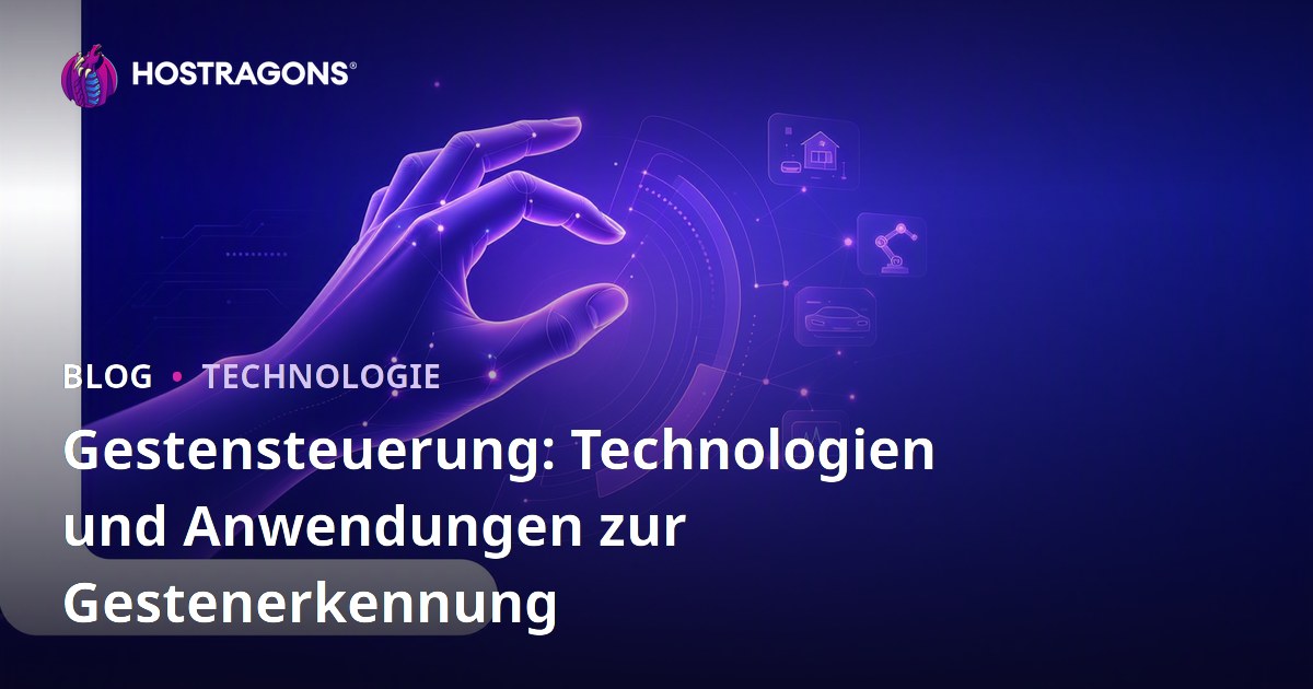 Gestensteuerung: Technologien und Anwendungen zur Gestenerkennung