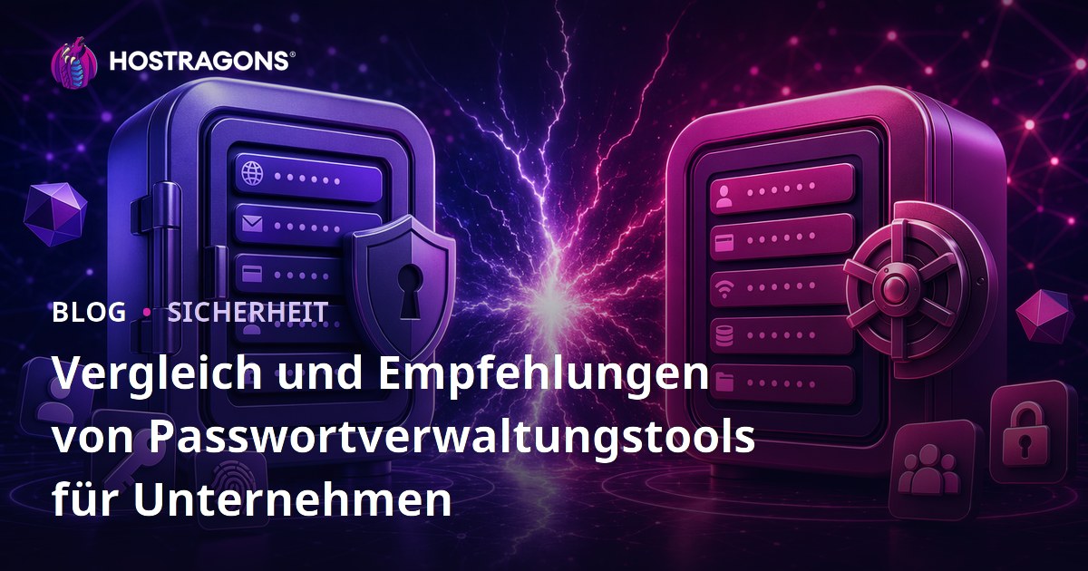 Vergleich und Empfehlungen von Passwortverwaltungstools für Unternehmen